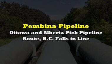 Ottawa and Alberta Pick Pipeline Route, B.C. Falls in Line