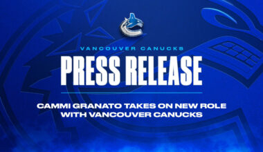 CAMMI GRANATO TAKES ON NEW ROLE WITH VANCOUVER CANUCKS