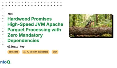 Hardwood Promises High-Speed JVM Apache Parquet Processing with Zero Mandatory Dependencies