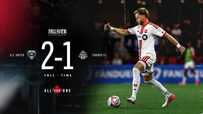 MATCH RECAP: DC United 2-1 Toronto FC