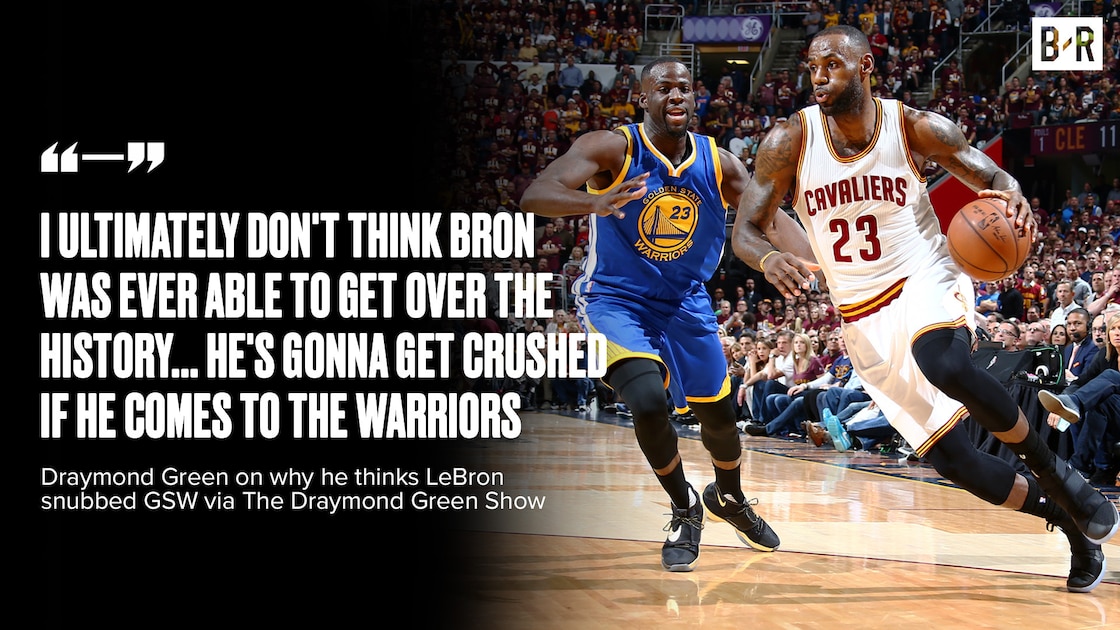 Draymond Green Explains Why He Thinks LeBron James Snubbed Warriors in NBA Free Agency