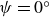 psi equals 0 Superscript ring