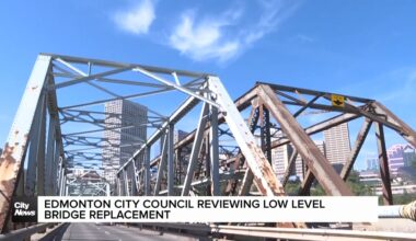 Edmonton city council reviewing low level bridge replacement