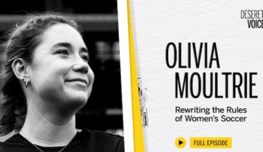 Olivia Moultrie: Rewriting the rules of women’s soccer – Deseret News