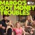 Margo's Got Money Trouble