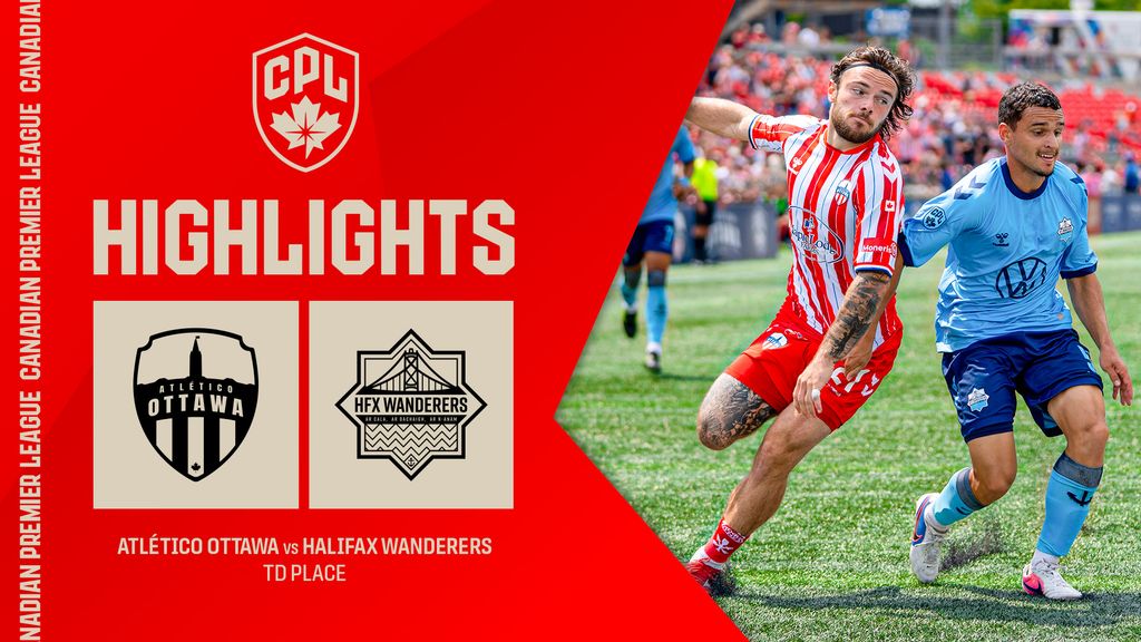 RECAP + HIGHLIGHTS: Atlético Ottawa vs. Halifax Wanderers