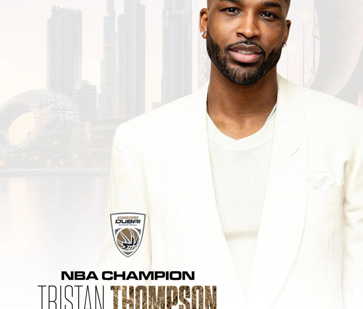 NBA Champion Tristan Thompson Joins Dubai Basketball Front Office as Global Ambassador