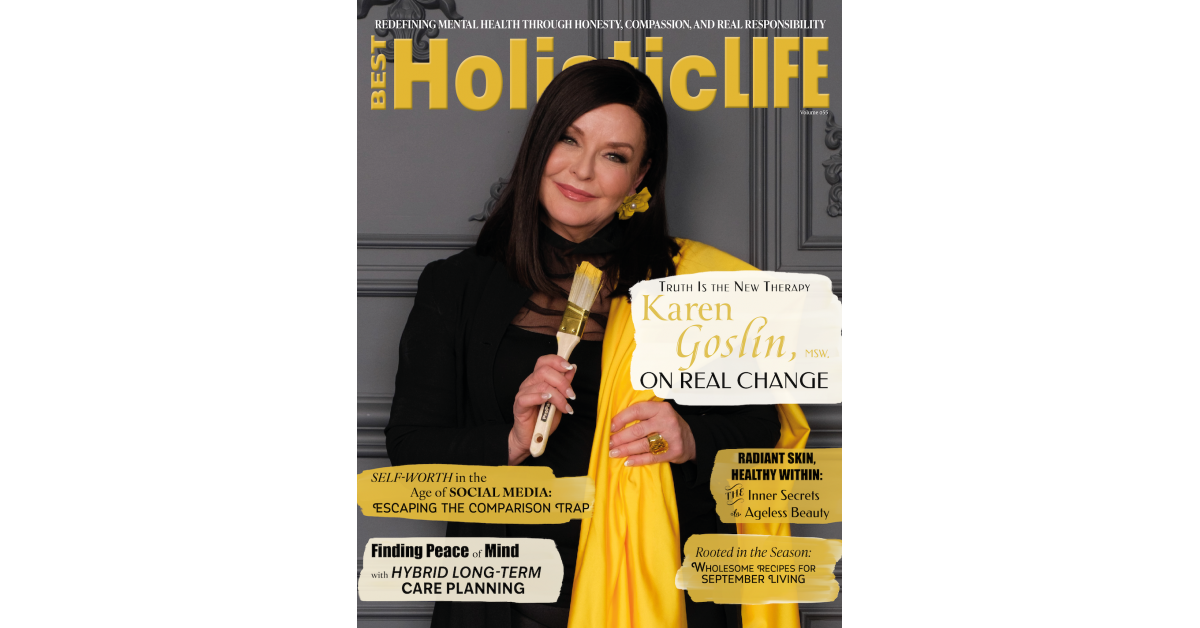 Karen Goslin Redefines the Mental Health Conversation on Best Holistic Life Magazine’s September Cover