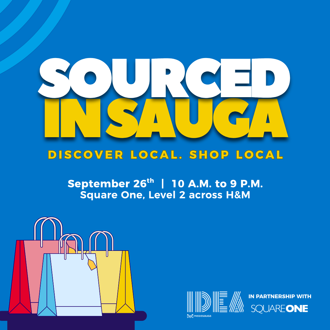Sourced in Sauga takes place on September 26th, 2026 from 10:00 A.M. to 9:00 P.M. at Square One, across from H&M on Level 2.