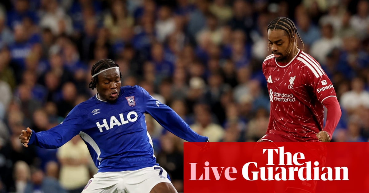 Ipswich Town v Liverpool: Premier League – live | Premier League