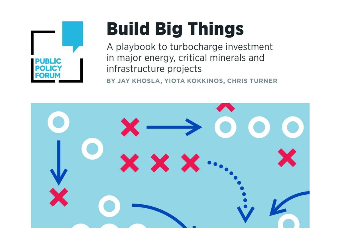 The cover of the Build Big Things report from the Public Policy Forum, released in May 2025, which focuses on investment in energy, critical minerals and infrastructure projects. Photo: Public Policy Forum/screenshot