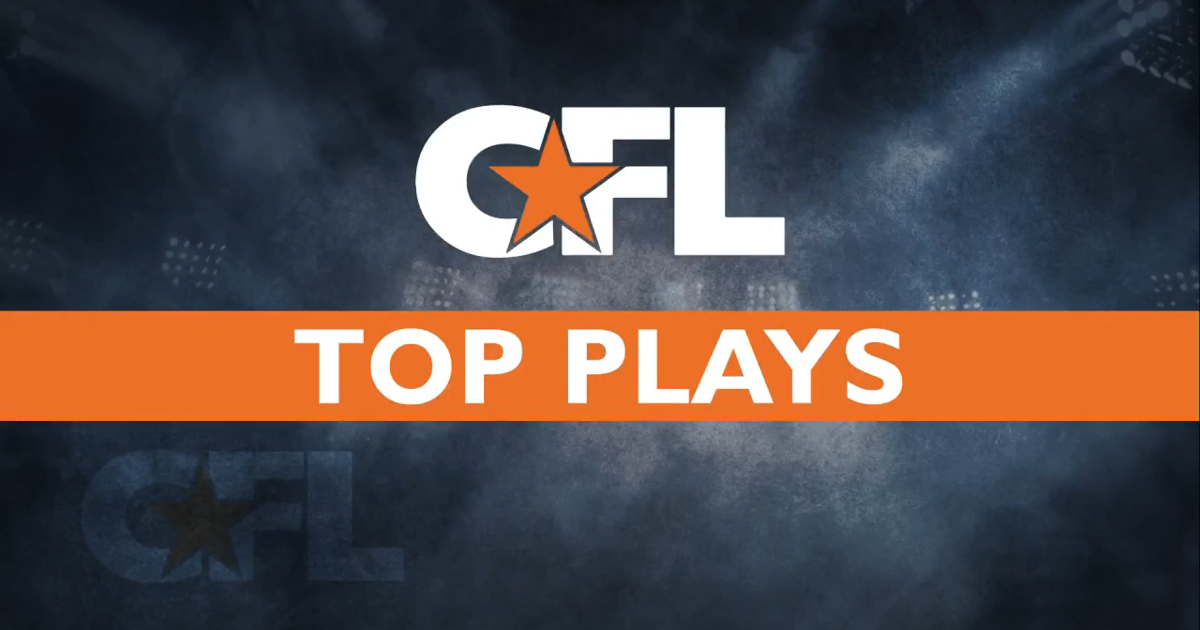 CFL Top Plays: Week 4 | Top Three Plays