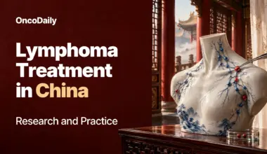 Lymphoma Treatment in China: Research and Clinical Practice