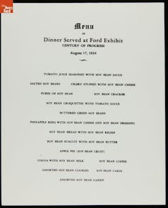 A printed menu in which every dish has some amount of soy, including celery stuffed with soy bean cheese, apple pie with soy bean crust and tomato juice seasoned with soy bean sauce.