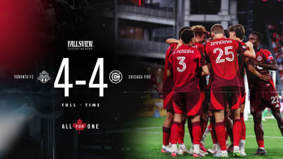 MATCH RECAP | Toronto FC 4 – 4 Chicago Fire FC