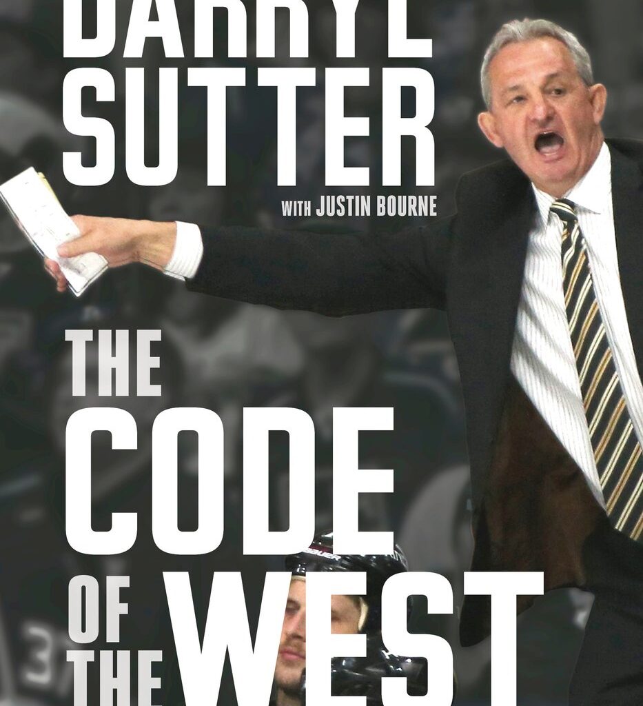 Stanley Cup winner Darryl Sutter shares wisdom in book, doesn’t rule out NHL return
