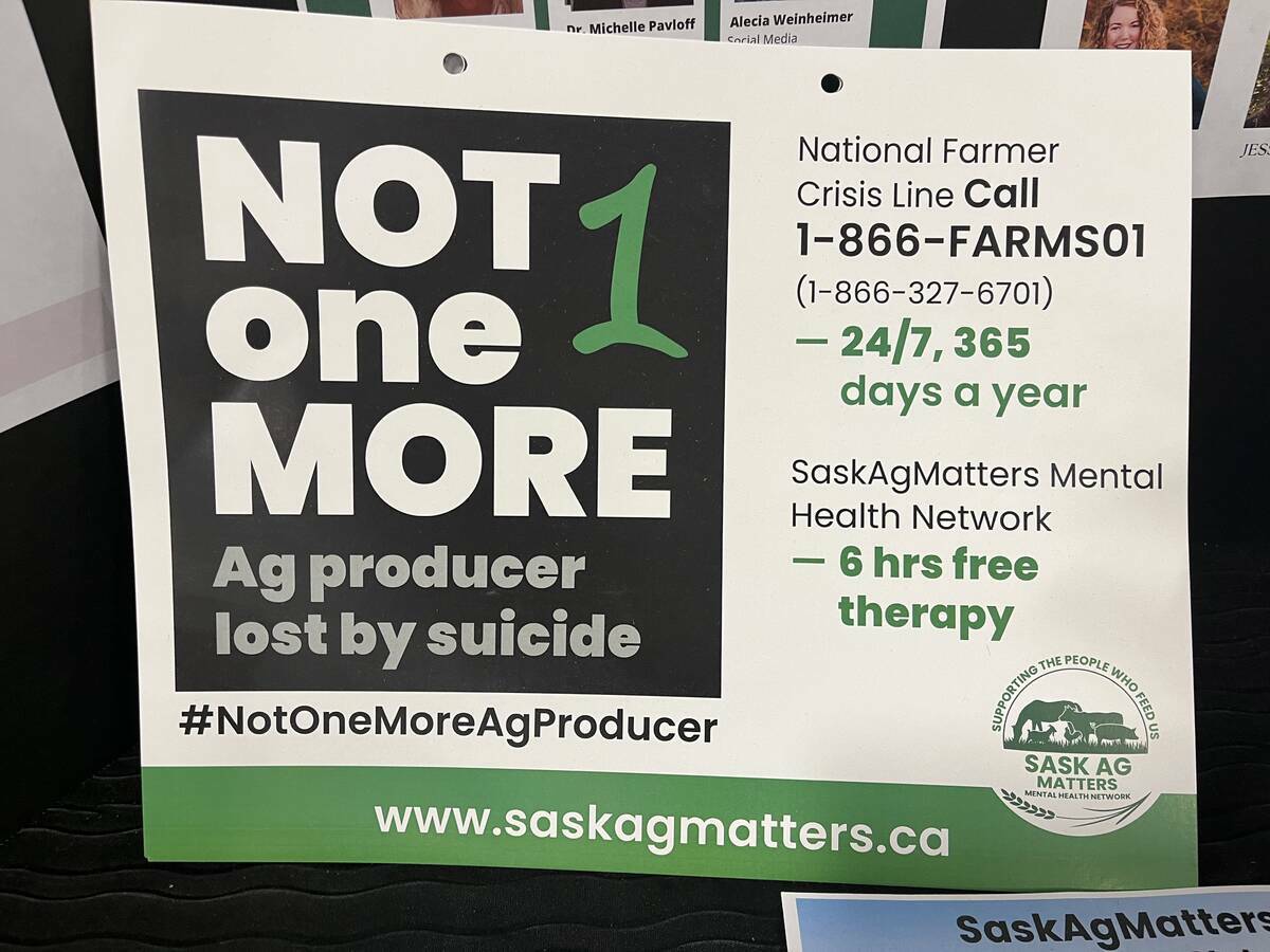 Suicide prevention campaign sign highlighting the words "Not one more." The SaskAgMatters Mental Health Network’s Not One More campaign launched at Canadian Western Agribition in 2025. Photo: Karen Briere
