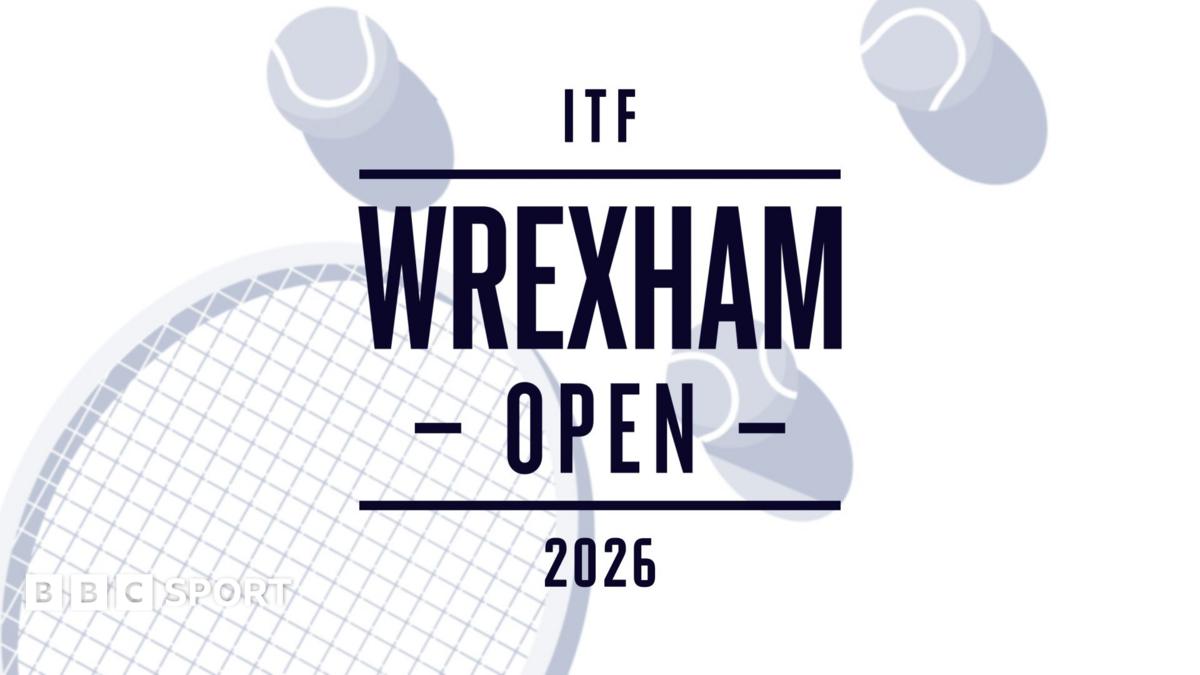 Wrexham Open 2026: Day Four - watch live quarter-final singles and semi-final doubles action - BBC