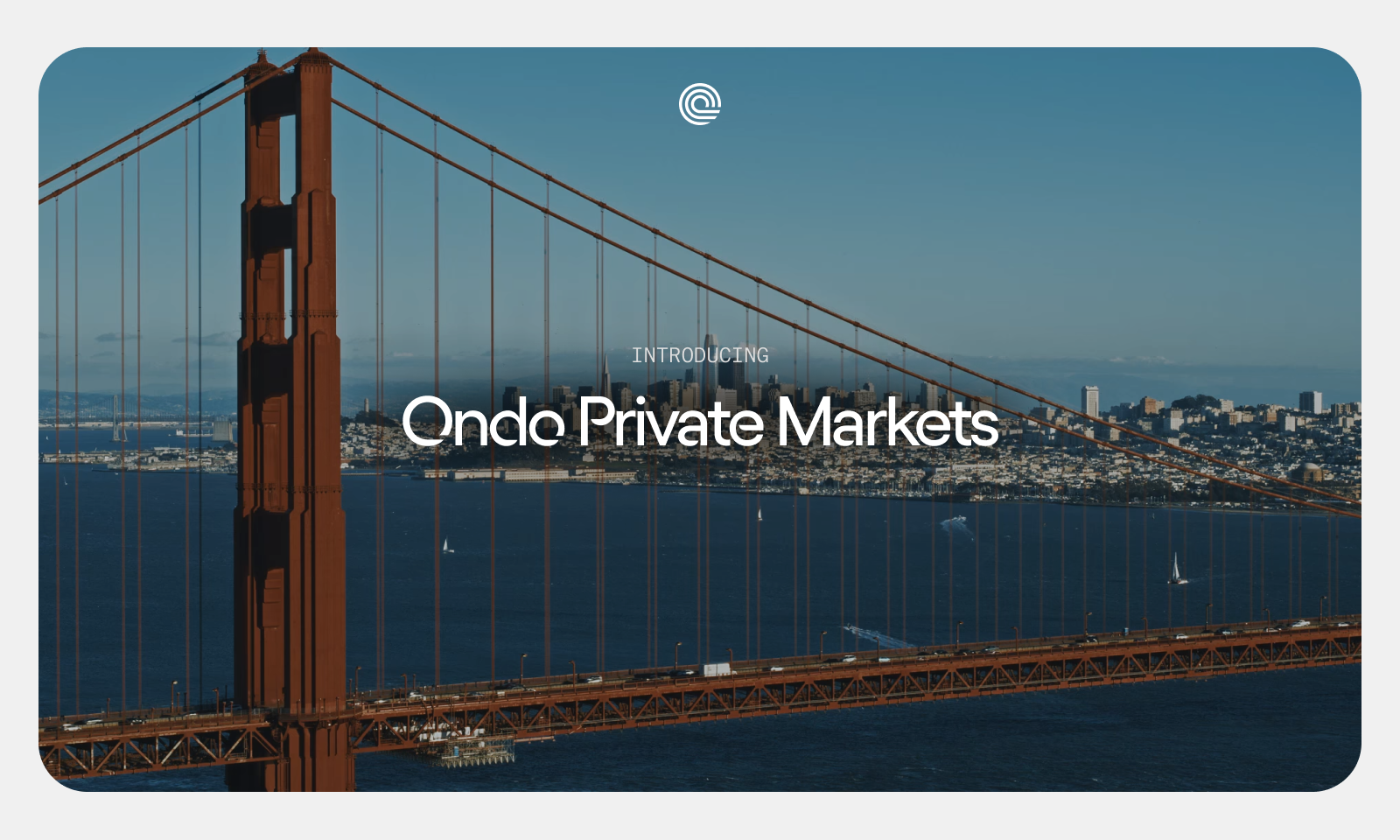 Introducing Ondo Private Markets: Private Company Exposure Trading 24/7