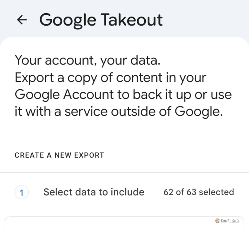 A selection screen saying 'Your account, your data. Export a copy of content in your Google Account to back it up or use it with a service outside of Google."