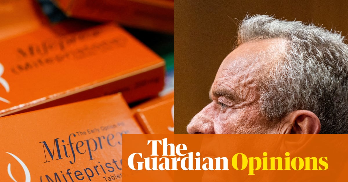 The abortion pill is safe. But why should Trump let facts get in the way? | Moira Donegan