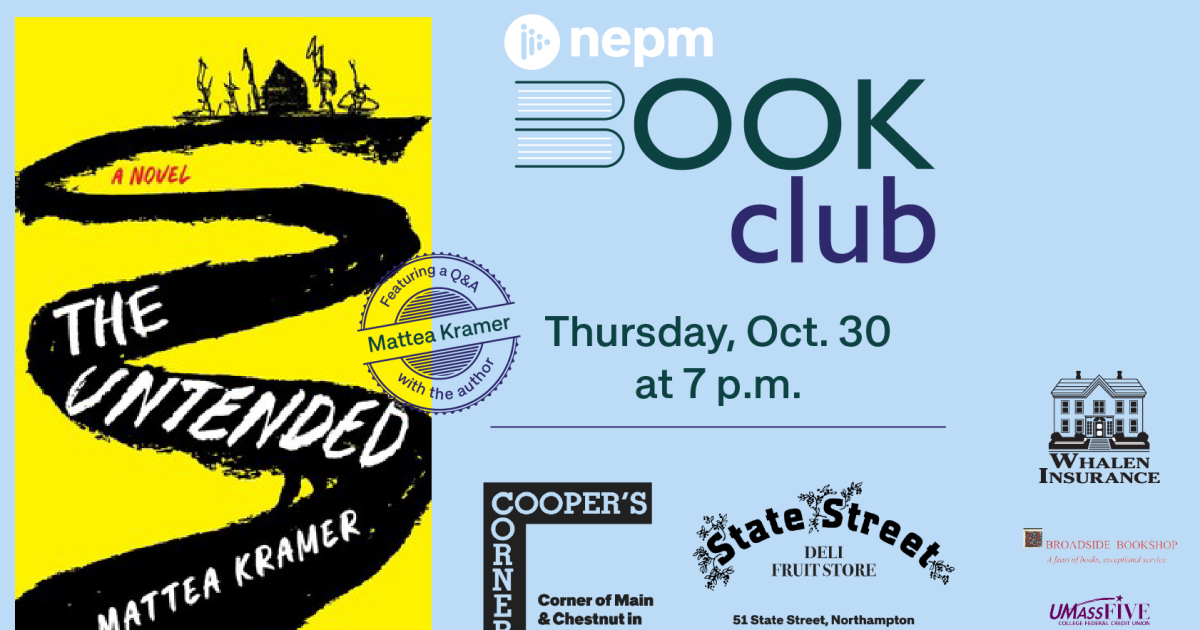 NEPM Book Club: 'The Untended' with Mattea Kramer