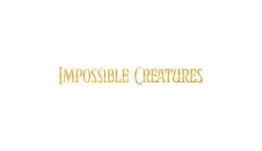 Disney Acquires Rights to 'Impossible Creatures' Book Series