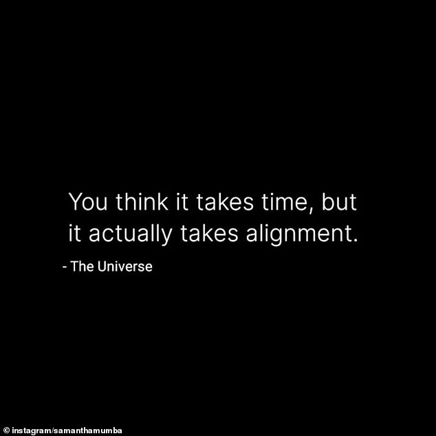 Alongside the snaps, she also shared an inspirational quote that read: 'You think it takes time, but it actually takes alignment. - The Universe'
