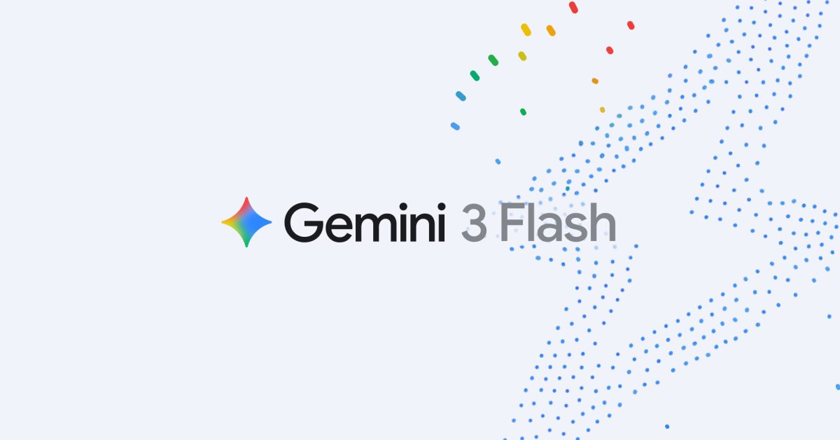 Gemini app adds 3 Flash ‘Fast’ and ‘Thinking’ models, with 3 ‘Pro’