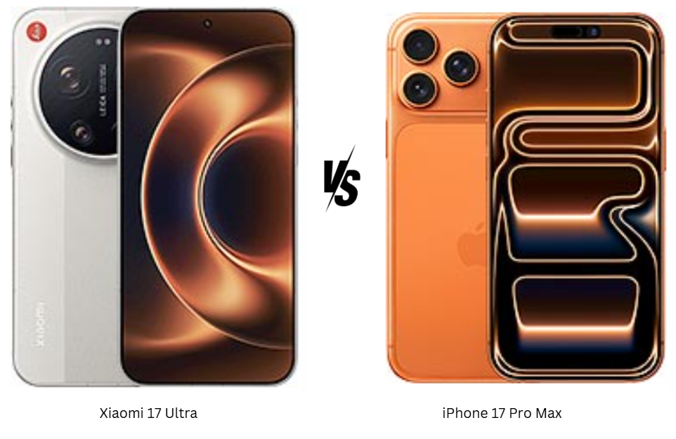 Xiaomi 17 Ultra vs iPhone 17 Pro Max: Forget the Hype, Here’s the Real Difference