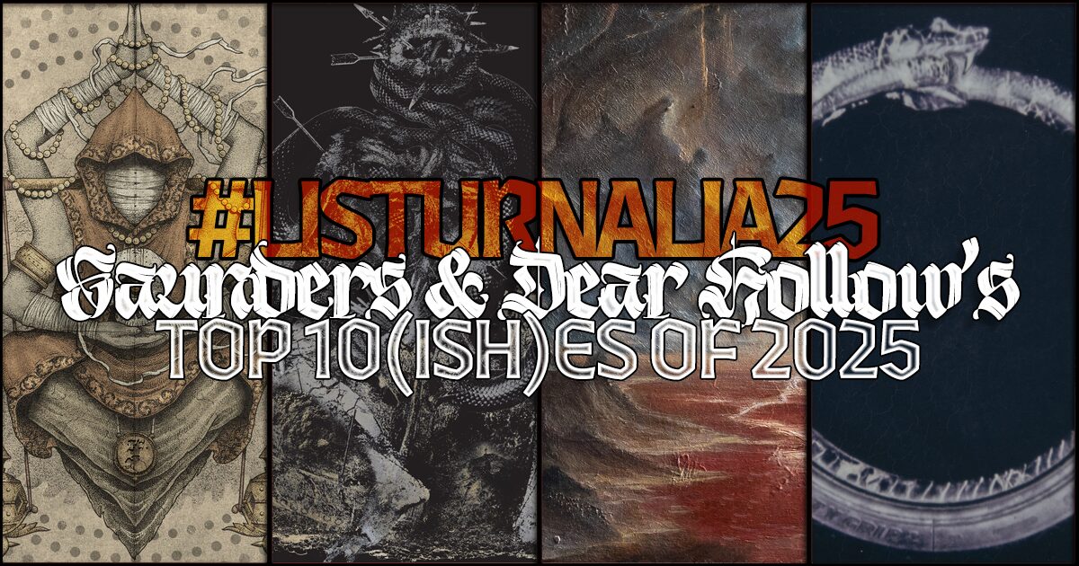 Saunders and Dear Hollow's Top Ten(ish) of 2025