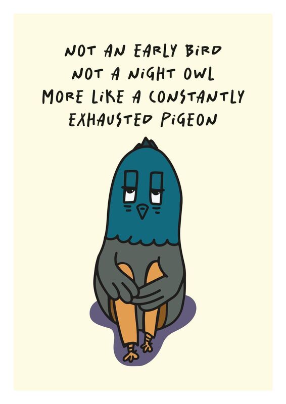 Exhausted Pigeon A6 print, €5. A5 and A4 sizes coming soon.
