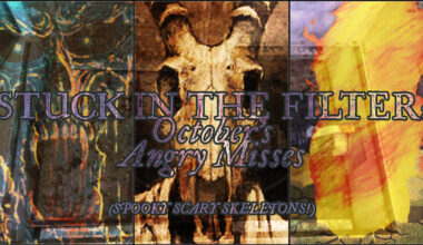 Stuck in the Filter: October 2025's Angry Misses