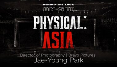 RED Behind the Look PHYSICAL: ASIA
