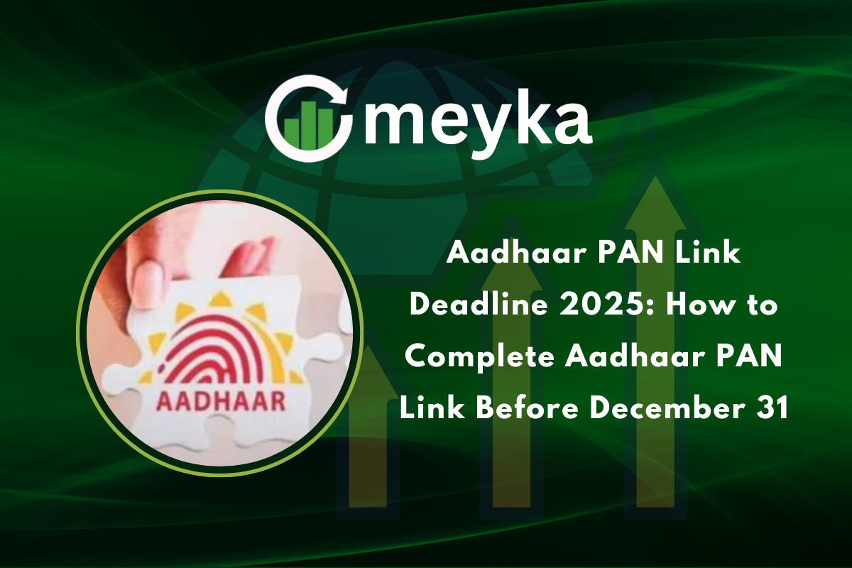 Aadhaar PAN Link Deadline 2025: How to Complete Aadhaar PAN Link Before December 31