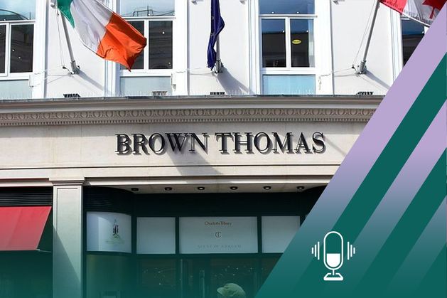 The Indo Daily: Brown Thomas – A rich history, a dodgy sale and a €1,000 slap on the wrist