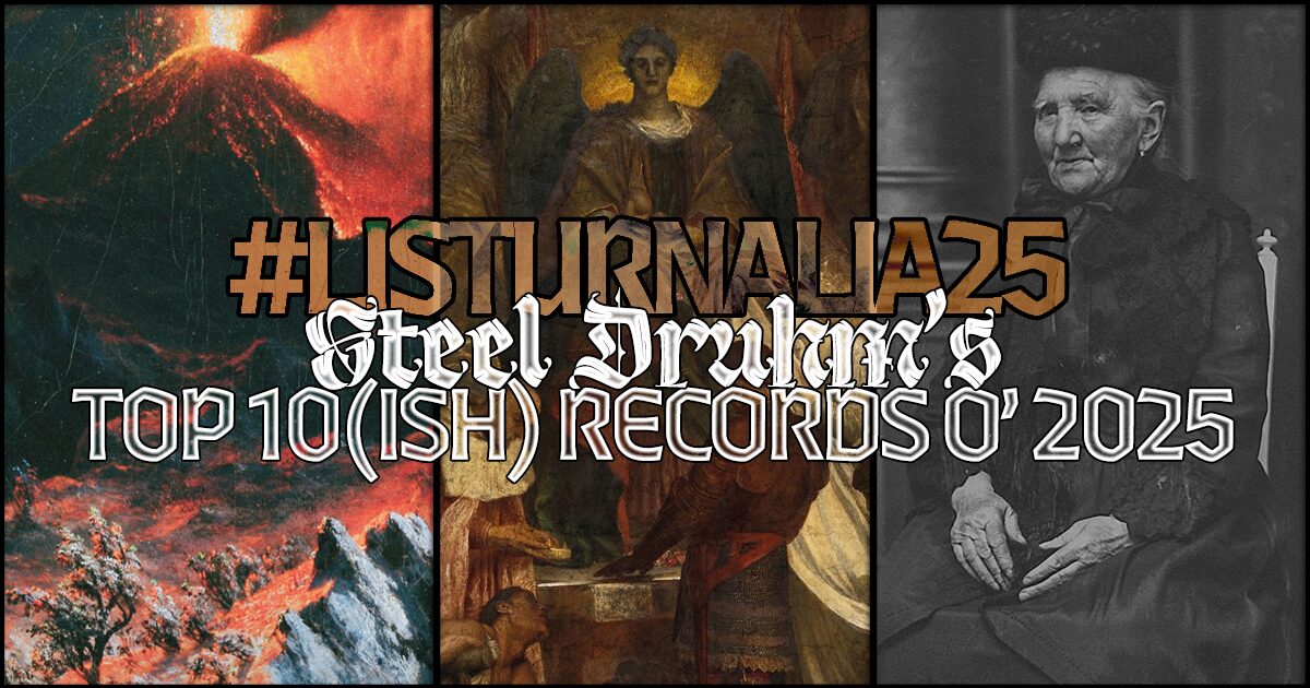 Steel Druhm's Top Ten(ish) of 2025