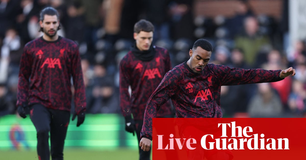 Fulham v Liverpool kick-off delayed, Newcastle v Crystal Palace and more: clockwatch – live | Soccer