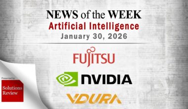 Artificial Intelligence News for the Week of January 30; Updates from Fujitsu, NVIDIA, VDURA & More
