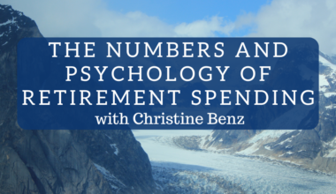 The Numbers and Psychology of Retirement Spending with Christine Benz