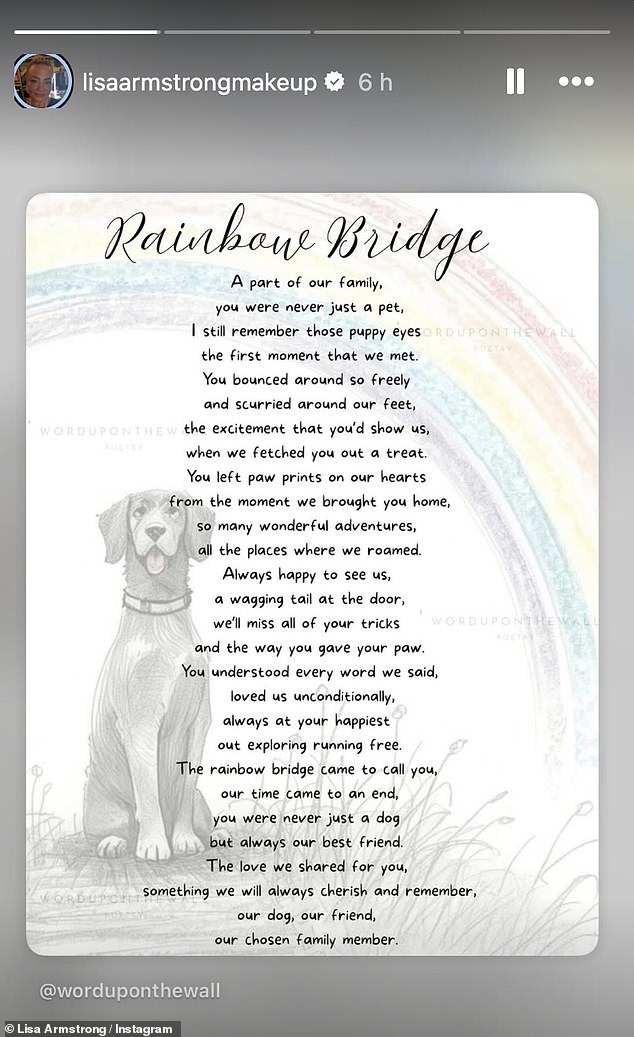Taking to her Instagram Stories on Monday, the Strictly make up artist posted the poem Rainbow Bridge in tribute to Hurley