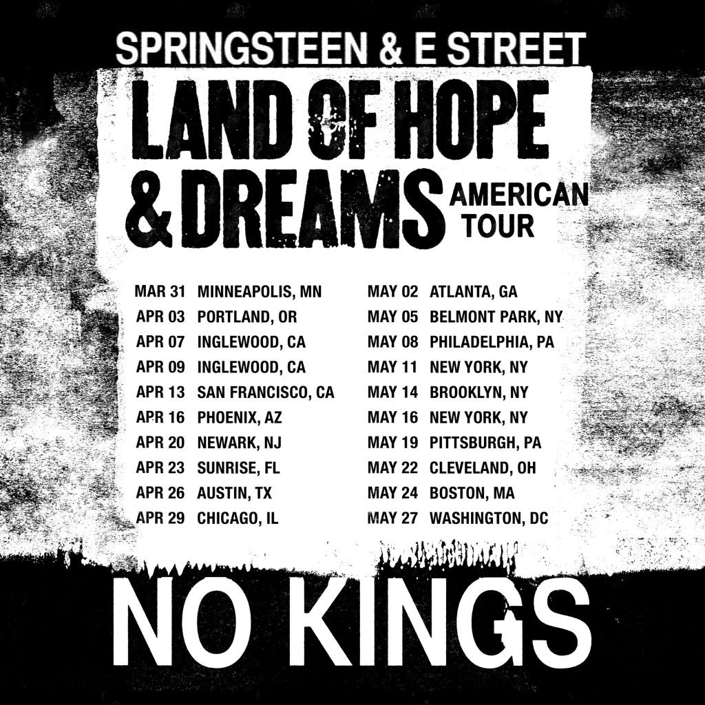 BRUCE SPRINGSTEEN AND THE E STREET BAND’S LAND OF HOPE AND DREAMS AMERICAN TOUR ANNOUNCED FOR SPRING 2026