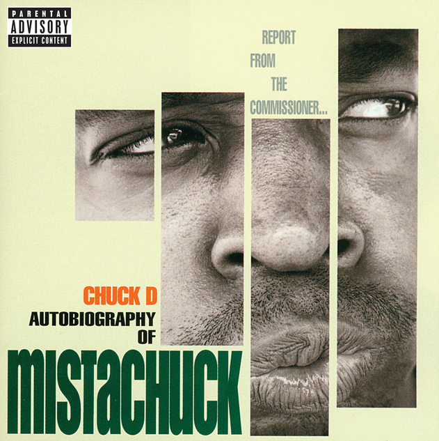 Chuck D - Autobiography Of Mistachuc (1996)
