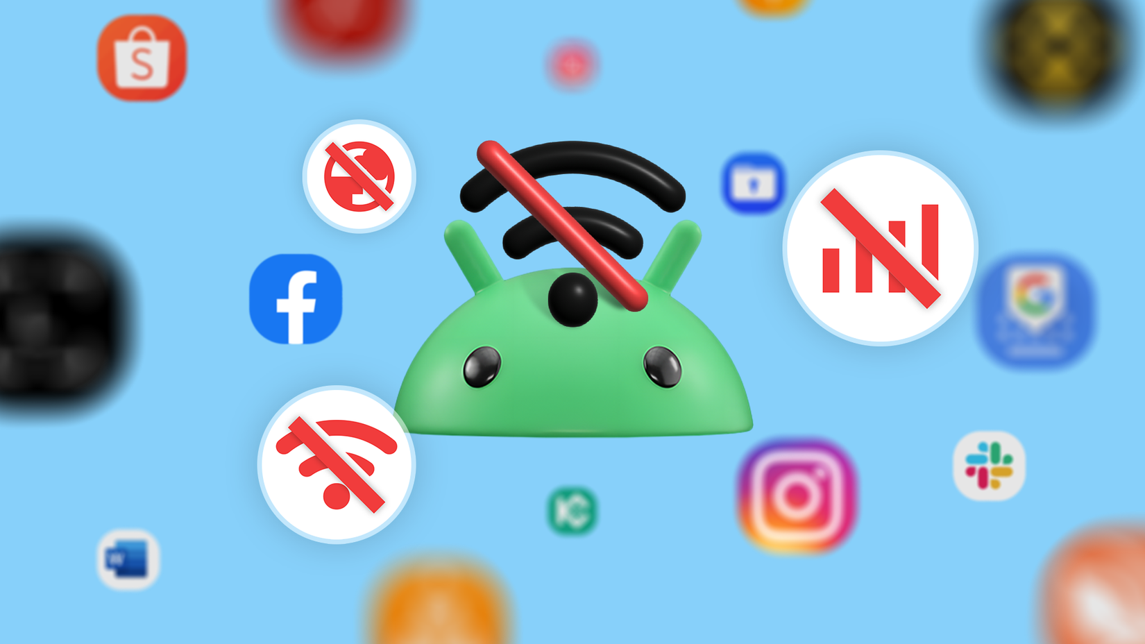 Android mascot head with blocked Wi-Fi and mobile data icons, surrounded by blurred app logos.