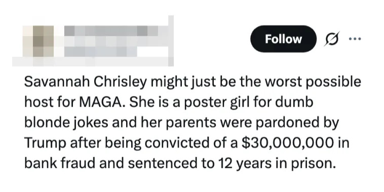 Social media post criticizing Savannah Chrisley as a host for MAGA, mentioning Trump pardoning her parents for fraud