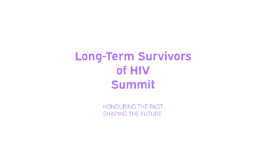 Long-Term Survivors of HIV Summit - Honouring the Past, Shaping the Future