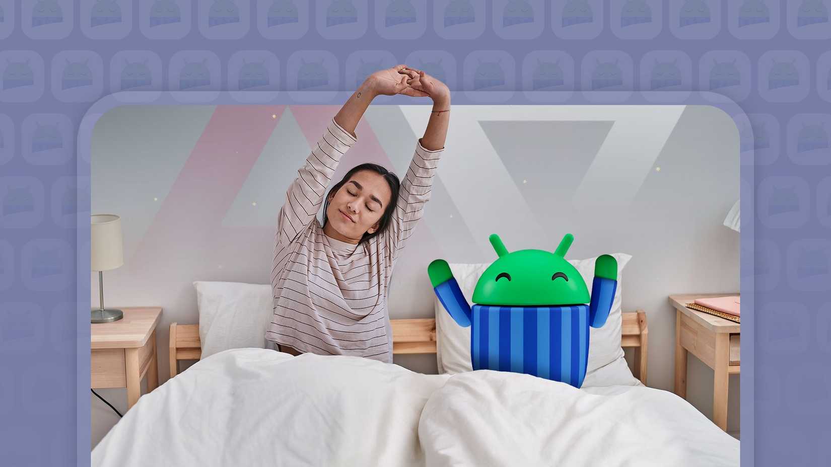 Woman waking up and stretching her arms in  bedroom, with the Android mascot beside her wearing blue striped pajamas