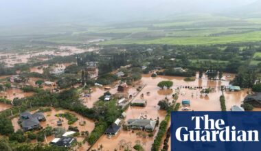 Hawaii urges residents to ‘leave now’ amid worst flooding in over 20 years | Hawaii