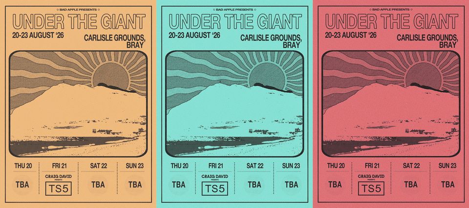 Posters for the new 'Under the Giant' festival, in Bray. 