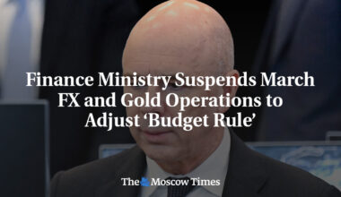 Finance Ministry Suspends March FX and Gold Operations to Adjust ‘Budget Rule’